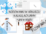 Zimowe kodowanki/dyktanda graficzne i gry w statki w ARKUSZU KALKULACYJNYM - formatowanie, zakresy komórek