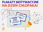 🎉 Plakaty z hasłami motywacyjnymi na DZIEŃ CHŁOPAKA! 🎉 Idealne na szkolną gazetkę!