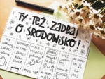 Gazetkowa "zrywka" - TY TEŻ ZADBAJ O ŚRODOWISKO!