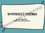 Dłuższa wypowiedź pisemna matura PP