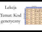 Liceum klasa 3 (podstawa) - Kod genetyczny - prezentacja
