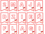 2 maja Dzień Flagi / napis / girlanda / gazetka / dekoracja
