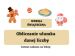 Obliczanie ułamka danej liczby. Zadania z treścią. Wersja świąteczna :)