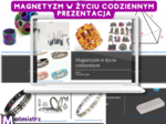 Magnetyzm w życiu codziennym -prezentacja