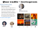 Quo vadis - profile postaci na Instagramie