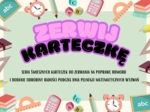 ZERWIJ KARTECZKĘ - na gazetkę klasową