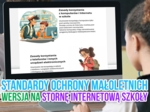 Standardy Ochrony Małoletnich - wersja skrócona na stronę internetową szkoły