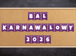 Bal Karnawałowy 2026 - girlanda (PDF)