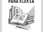 Akademia Pana Kleksa – Pytania i Odpowiedzi – inspirujące karty pracy dla uczniów szkoły podstawowej