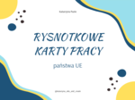 Rysnotkowe karty pracy - państwa UE