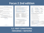 Focus 2 2nd edition 5.2. FIRST CONDITIONAL