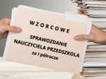 Sprawozdanie nauczyciela przedszkola z pracy dydaktyczno-wychowawczo-opiekuńczej za I półrocze