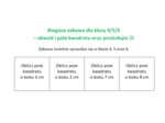 Biegana zabawa. Pole, obwód prostokąta oraz kwadratu. Klasa 4/5.