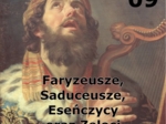 Historie biblijne: 09 - Faryzeusze i inni