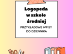 Logopeda w szkole średniej – przykładowe wpisy do dziennika