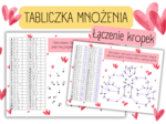 WALENTYNKI - MATEMATYKA - łączenie kropek - TABLICZKA MNOŻENIA