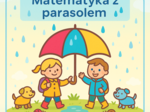 Karta pracy "Matematyka z parasolem"