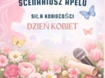 Scenariusz apel Dzień Kobiet Siła Kobiecości