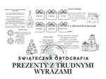 Prezenty z trudnymi wyrazami. Świąteczna ortografia.