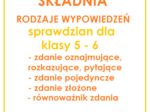 SKŁADNIA - podział wypowiedzeń, zdanie pojedyncze, złożone, równoważnik zdania - sprawdzian klasa 5 - 6