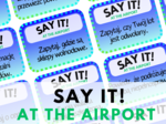 SAY IT! AT THE AIRPORT – 80 speaking cards – angielski na lotnisku – karty do speakingu – lato – wakacje – wakacyjny speaking – młodzieź – dla dorosłych – mówienie –angielski