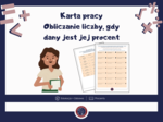 Procenty: Karta pracy | Obliczanie liczby z procentu + Tajemnicza zagadka | Obliczanie liczby, gdy dany jest jej procent