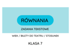 Równania - bardzo fajne zadania tekstowe. Klasa 7 i powtórka przed egzaminem ósmoklasisty :-)