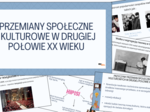 Przemiany społeczne i kulturowe w drugiej połowie XX wieku, gotowa prezentacja na lekcję