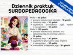 Dziennik Praktyk - Surdopedagogika 180 h