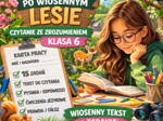 🌳 Spacer po wiosennym lesie – czytanie ze zrozumieniem (klasa 6) | karta pracy + 15 zadań