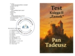 Krótki test sprawdzający znajomość treści  Księgi II Pana Tadeusza – Zamek