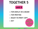 Together 5 Unit 8 - materiały dodatkowe