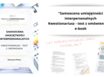 „Samoocena umiejętności interpersonalnych. Kwestionariusz – test z omówieniem” e-book