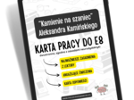 Kamienie na szaniec Aleksandra Kamińskiego – Karta pracy do egzaminu ósmoklasisty