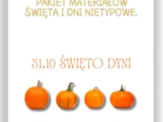 PAKIET MATERIAŁÓW NA PAŹDZIERNIK WEDŁUG KALENDARZA ŚWIĄT I DNI NIETYPOWYCH.