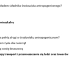 Test 1- Środowisko antropogeniczne i krajobraz najbliższej okolicy szkoły