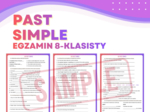PAST SIMPLE – Egzamin Ósmoklasisty (E8) + answer key | ESL A2+ / B1 | Zadania przygotowujące do egzaminu 8-klasisty z języka angielskiego