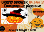 Dynia Halloween Dodawanie Pisemne – UKRYTY OBRAZEK w Arkuszach Google, Excelu (edytowalny).