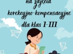 Gotowe zestawy zadań dla klas 1-3 korekcyjno-kompensacyjne