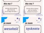 Ja mam … kto ma ? Emocje