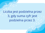 FISZKI - Zasady podzielności liczb przez 2,3,4,5,9,10