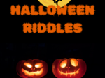 Halloween Riddles