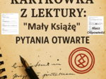 📘Gotowa do wydruku kartkówka z lektury obowiązkowej „Mały Książę” Antoine’a de Saint-Exupéry, Pytania Otwarte.