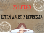 Dzień Walki z Depresją - gazetka ścienna.