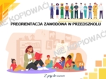 PREORIENTACJA ZAWODOWA W PRZEDSZKOLU - pakiet .pdf