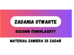 Zadania otwarte z egzaminu ósmoklasisty CKE - E8 MATEMATYKA