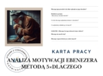 KARTA PRACY – EBENEZER SCROOGE (METODA 5×DLACZEGO)
