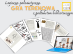 Logiczno-polonistyczna gra terenowa z podtekstem bibliotecznym