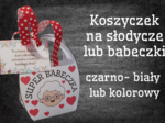 Upominki dla babci i dziadka. Dyplomy, koszyczki na babeczki/ słodycze