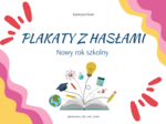 Plakaty z hasłami - nowy rok szkolny